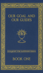 Our Goal and Our Guides Text